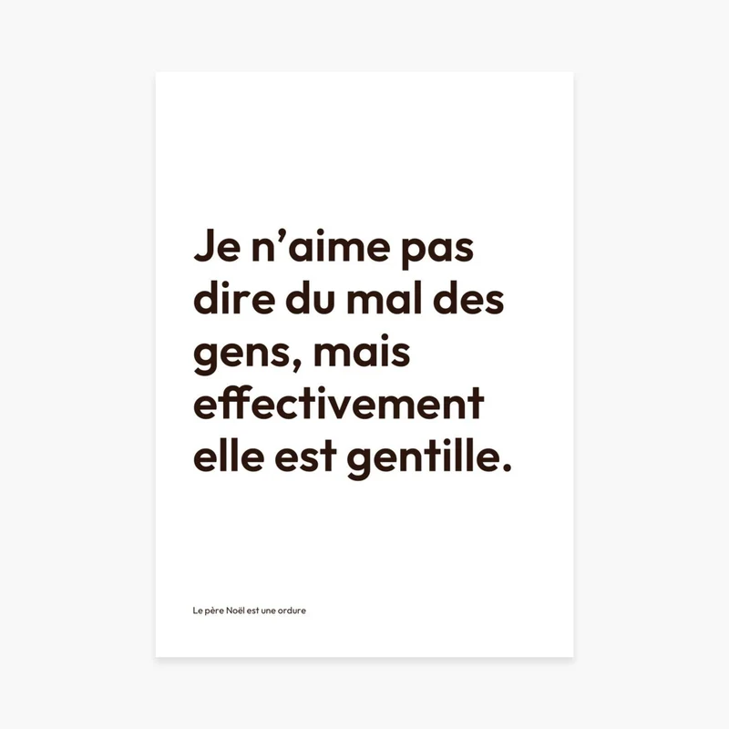 Affiche citation "Je n'aime pas dire"