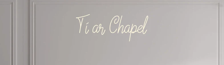 Custom text: Ti ar Chapel
