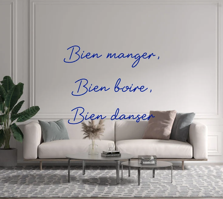 Custom text: Bien manger, Bien boire, Bien danser