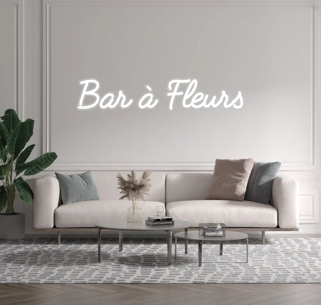 Custom text: Bar à Fleurs