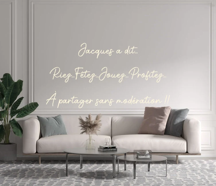 Custom text: Jacques a dit... Riez...Fêtez...Jouez...Profitez... À partager sans modération !!