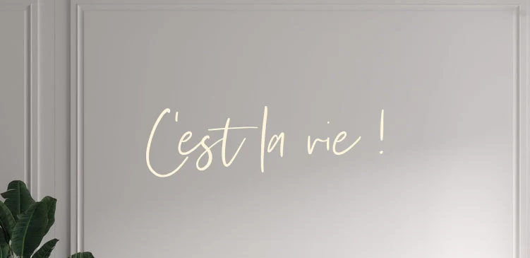 Custom text: C'est la vie !