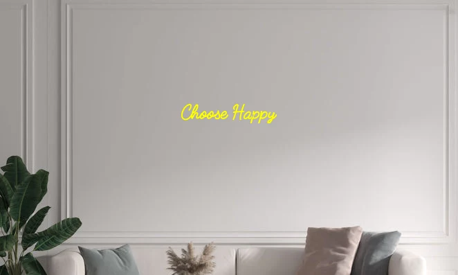 Custom text: Choose Happy