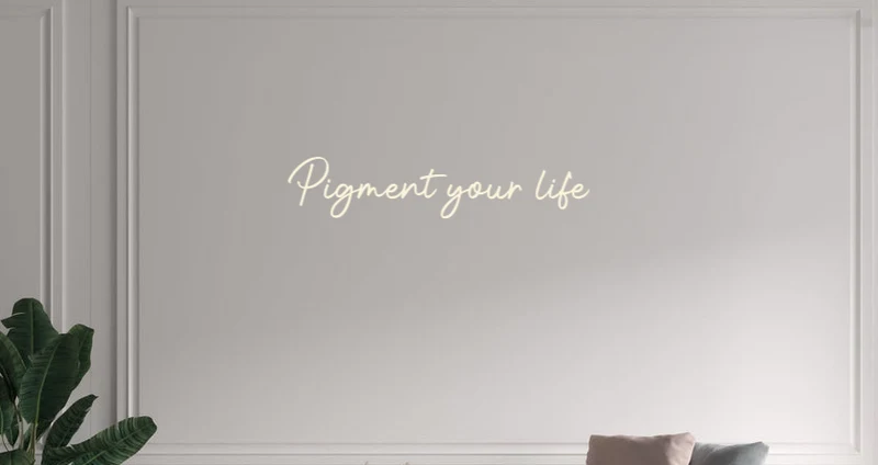 Custom text: Pigment your life