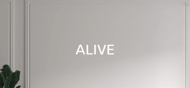 Custom text: ALIVE