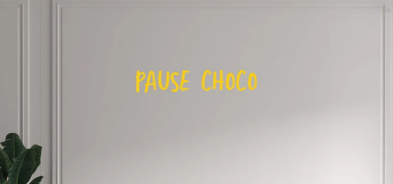 Custom text: PAUSE CHOCO