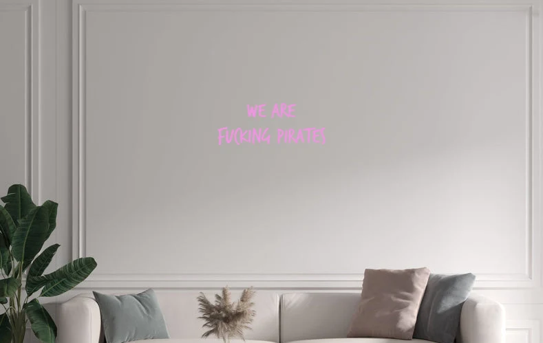 Custom text: WE ARE FUCKING PIRATES