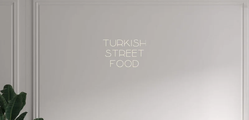 Custom text: TURKISH STREET FOOD