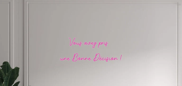 Custom text: Vous avez pris une Bonne Décision !