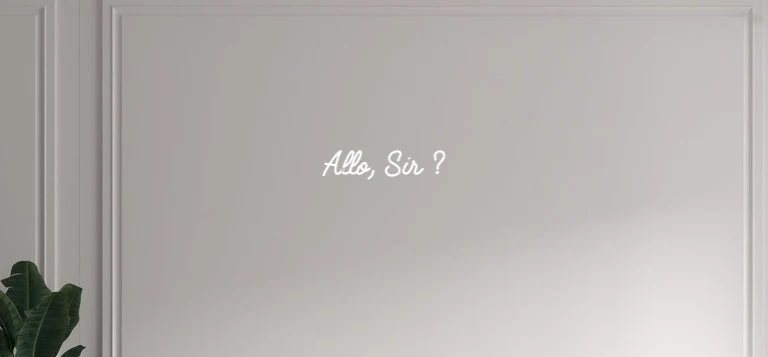 Custom text: Allo, Sir ?