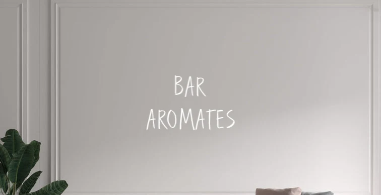 Custom text: BAR AROMATES
