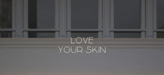 Custom text: Love your skin