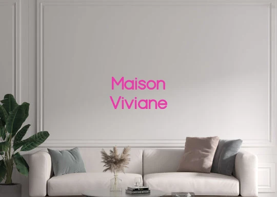Custom text: Maison Viviane