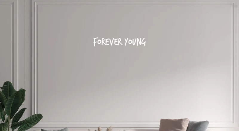 Custom text: forever young