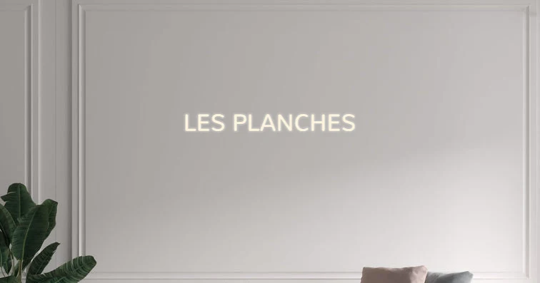 Custom text: LES PLANCHES