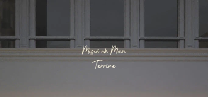 Custom text: Misié ek Man Terrine