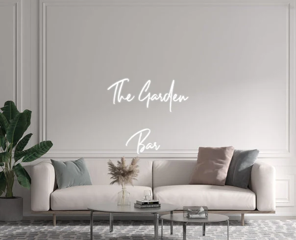 Custom text: The Garden Bar
