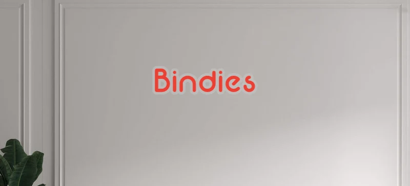 Custom text: Bindies