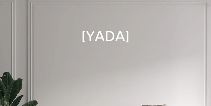 Custom text: [YADA]