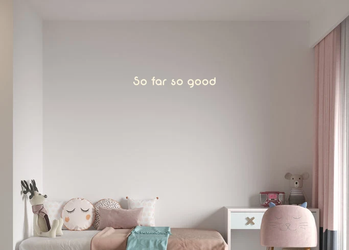 Custom text: So far so good