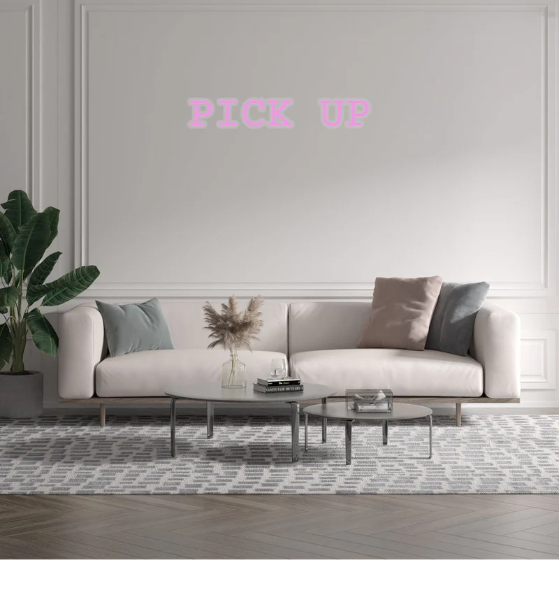 Custom text: PICK UP
