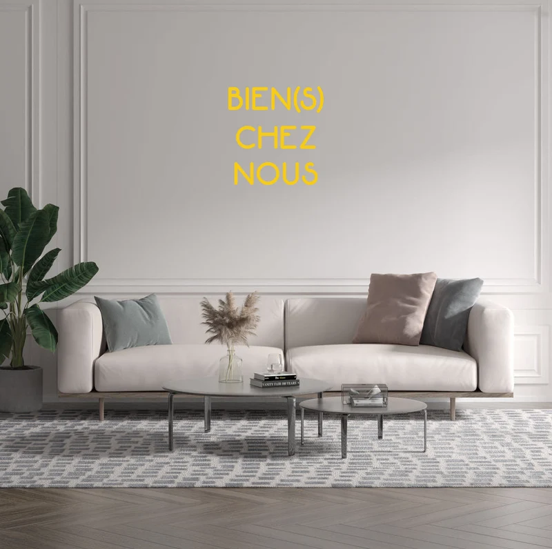 Custom text: BIEN(S) CHEZ NOUS
