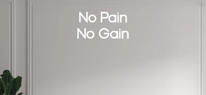 Custom text: No Pain No Gain