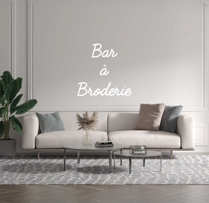 Custom text: Bar à Broderie