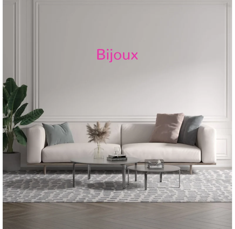 Custom text: Bijoux