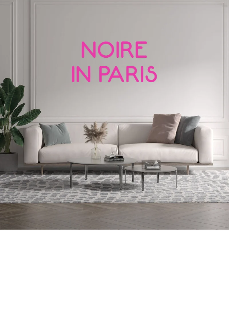 Custom text: NOIRE IN PARIS