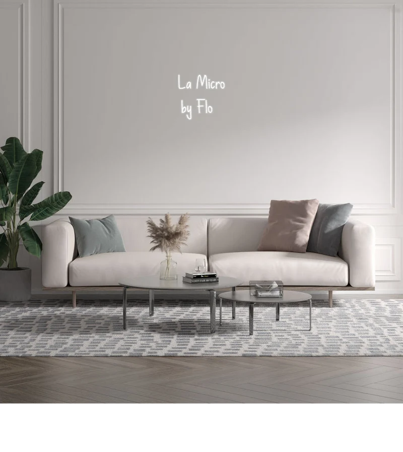 Custom text: La Micro by Flo