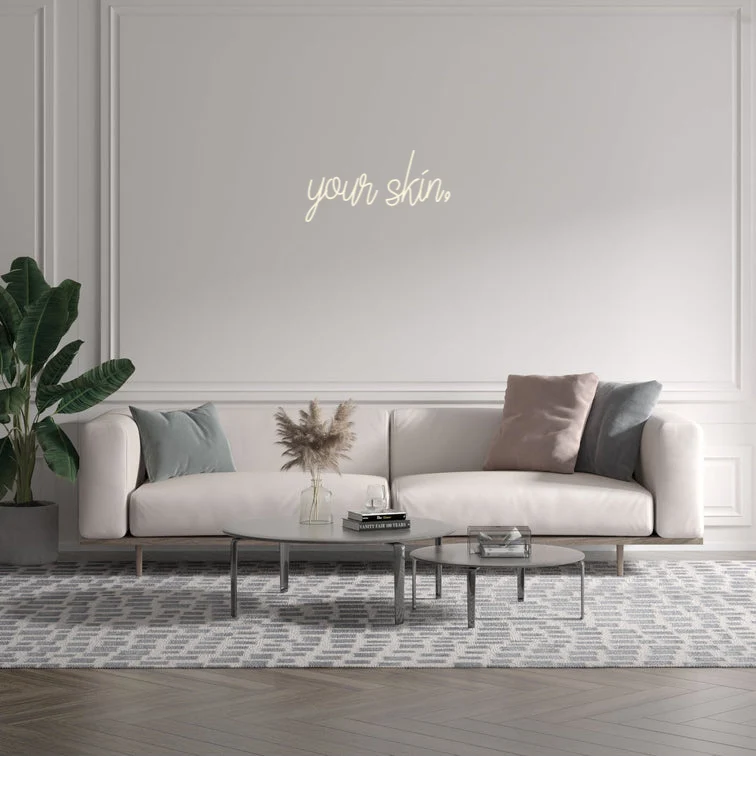 Custom text: your skin,