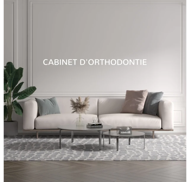 Custom text: CABINET D'ORTHODONTIE