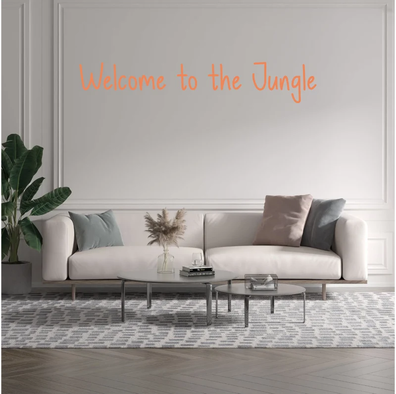 Custom text: Welcome to the Jungle