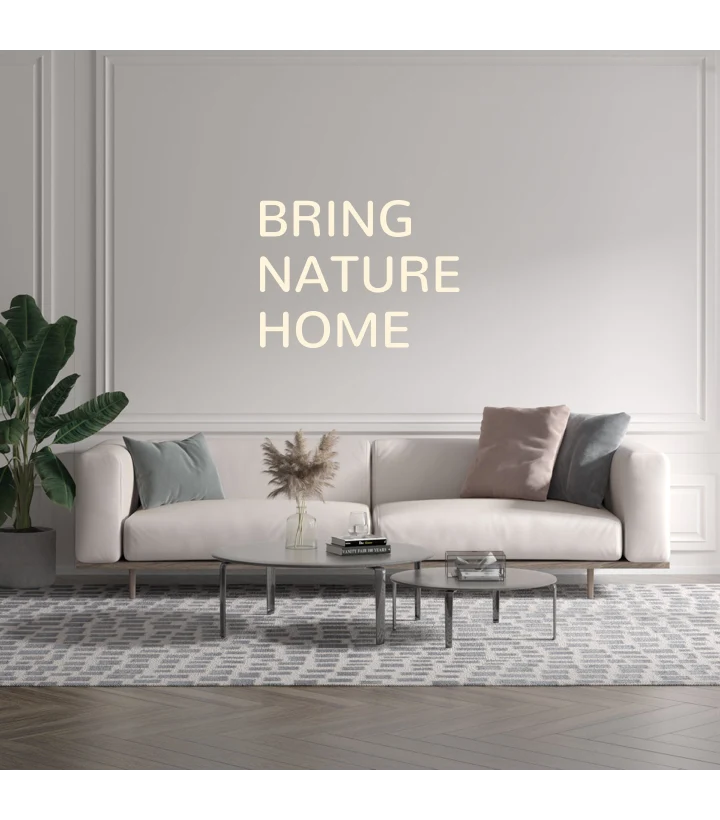 Custom text: BRING NATURE HOME