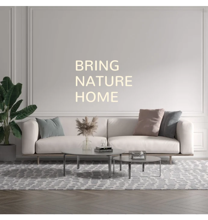 Custom text: BRING NATURE HOME