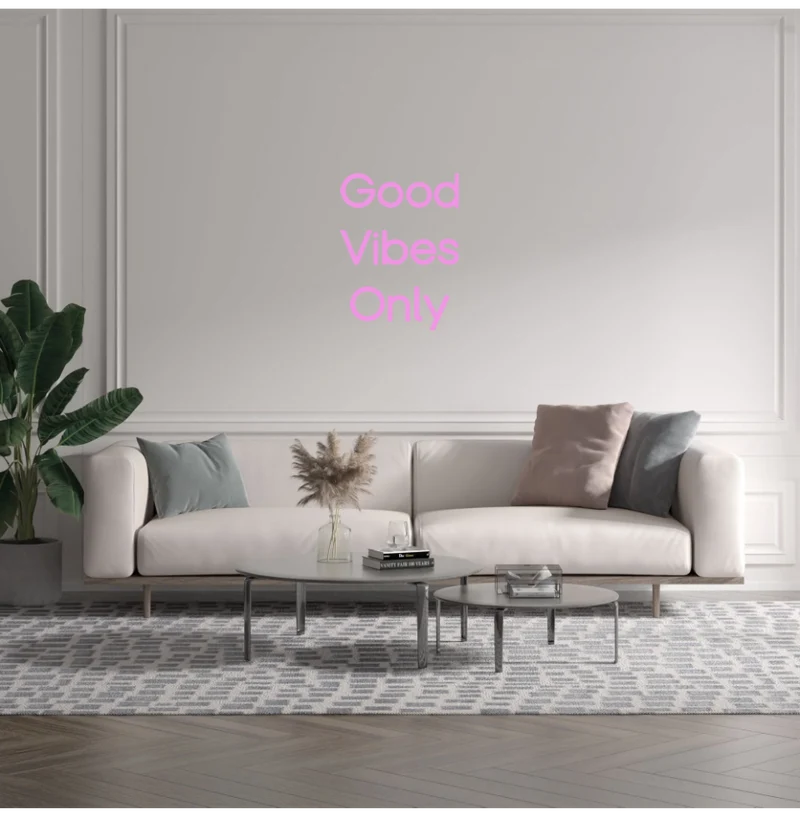 Custom text: Good Vibes Only