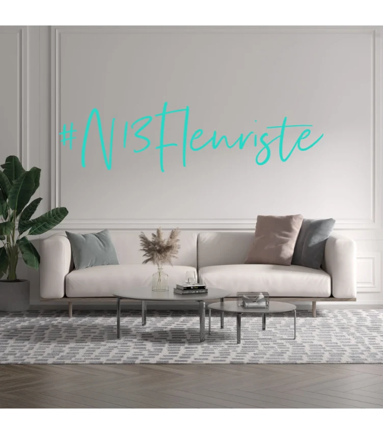 Custom text: #N13Fleuriste