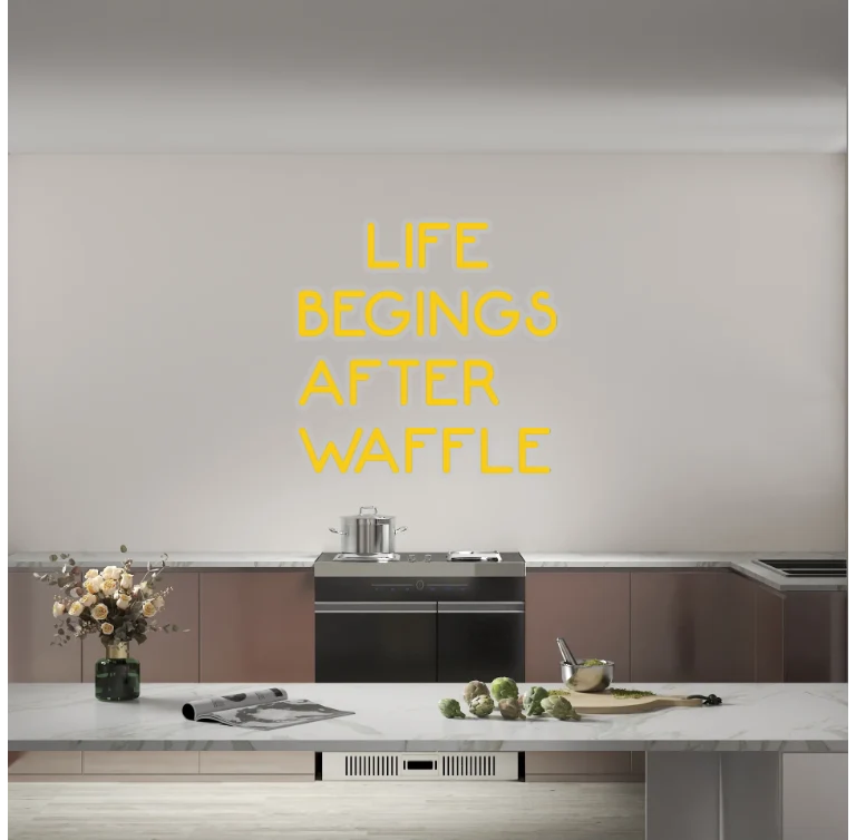 Custom text: LIFE BEGINGS AFTER WAFFLE