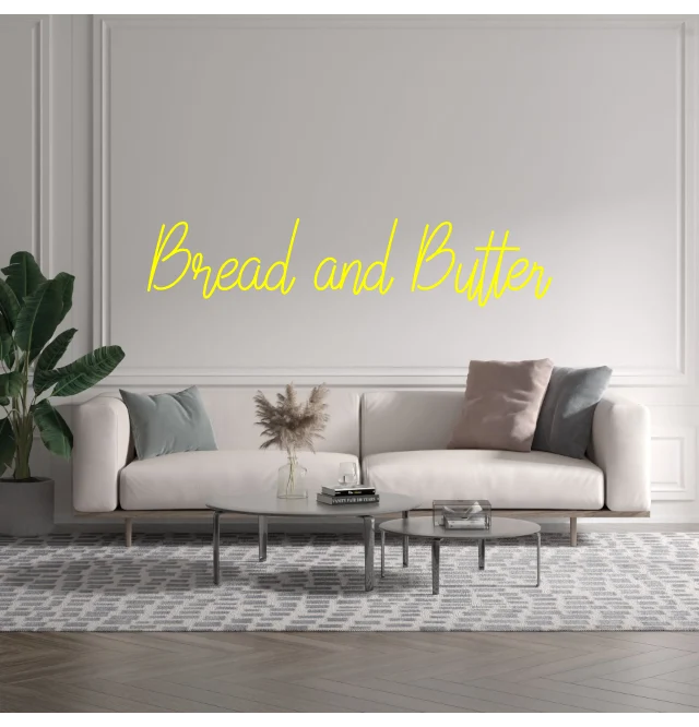 Custom text: Bread and Butter