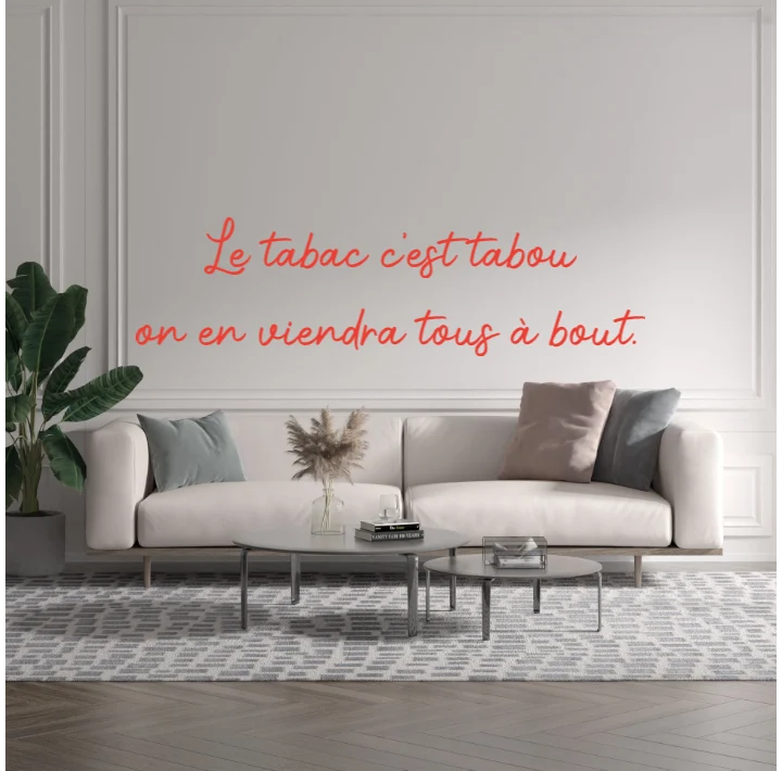 Custom text: Le tabac c'est tabou on en viendra tous à bout.