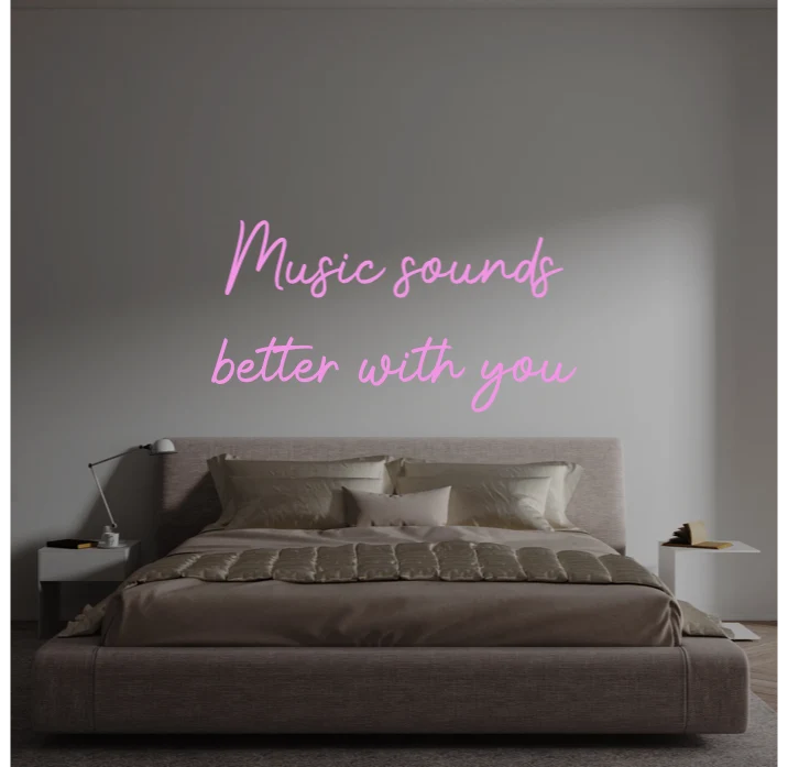 Custom text: Music sounds better with you