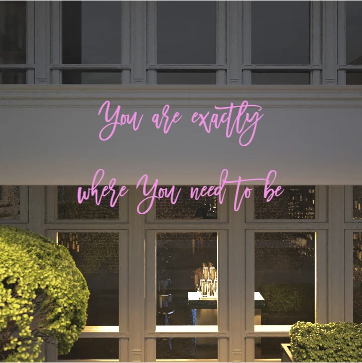 Custom text: You are exactly where You need to be