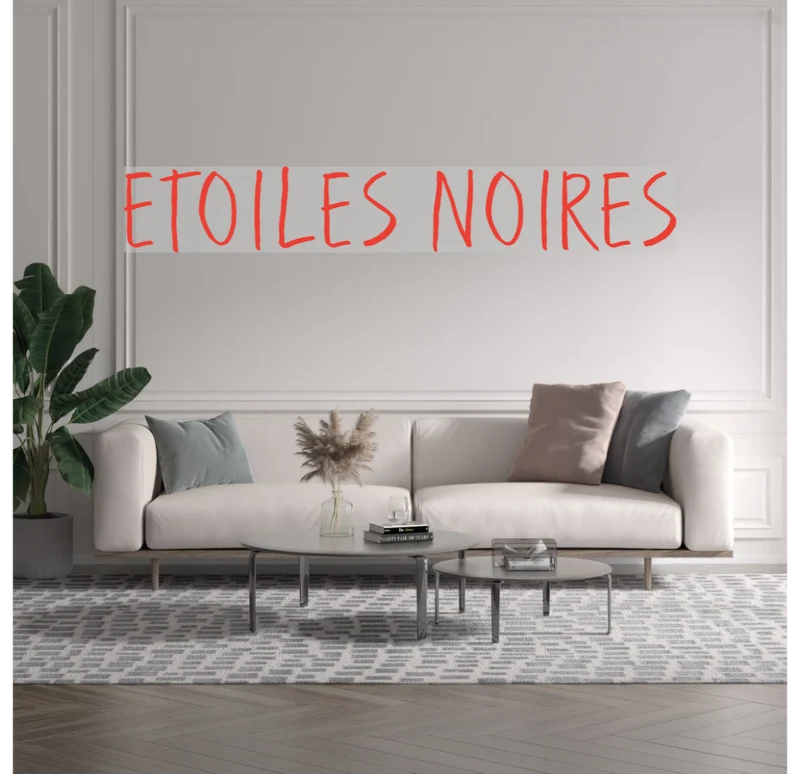 Custom text: ETOILES NOIRES