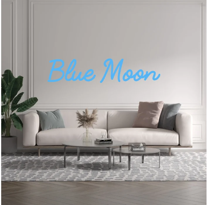 Custom text: Blue Moon