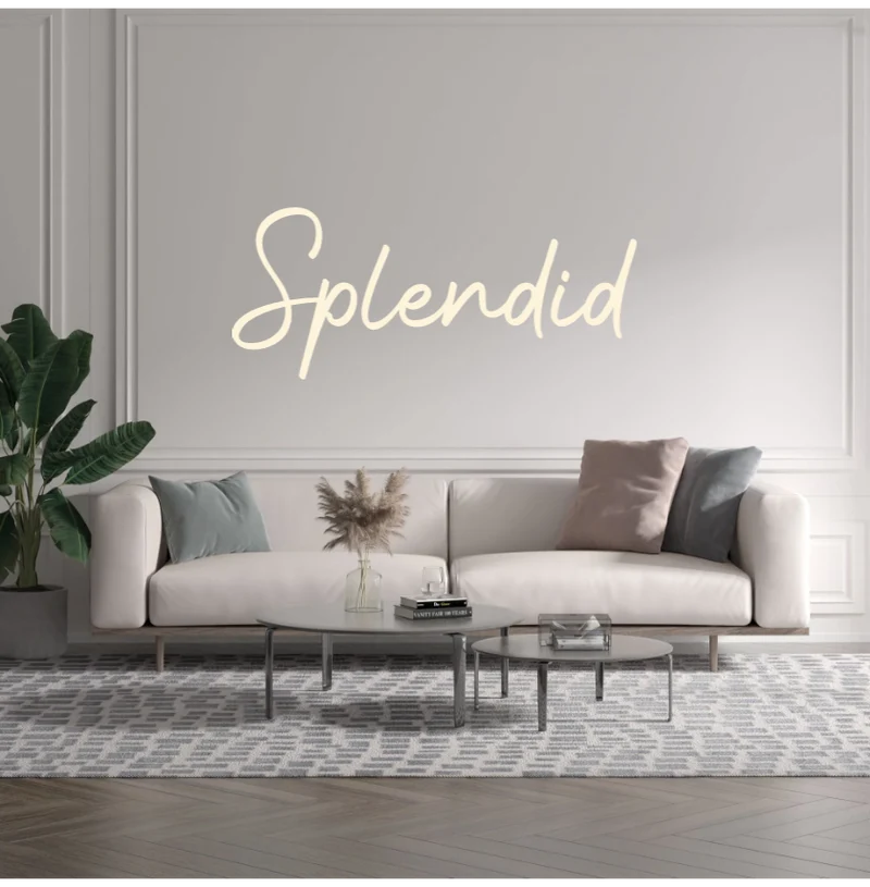 Custom text: Splendid