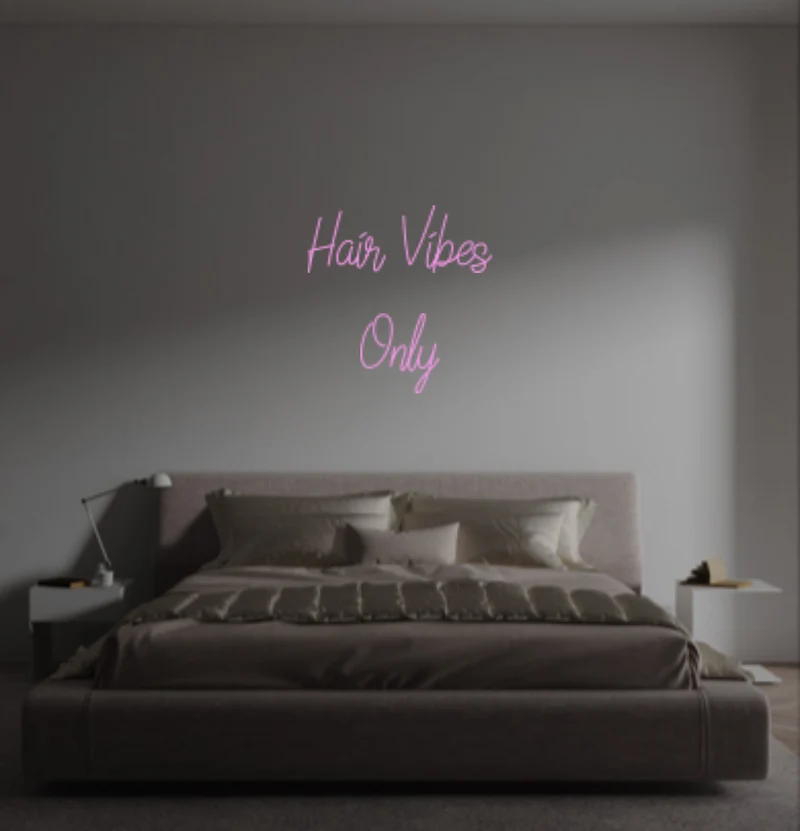 Custom text: Hair Vibes Only