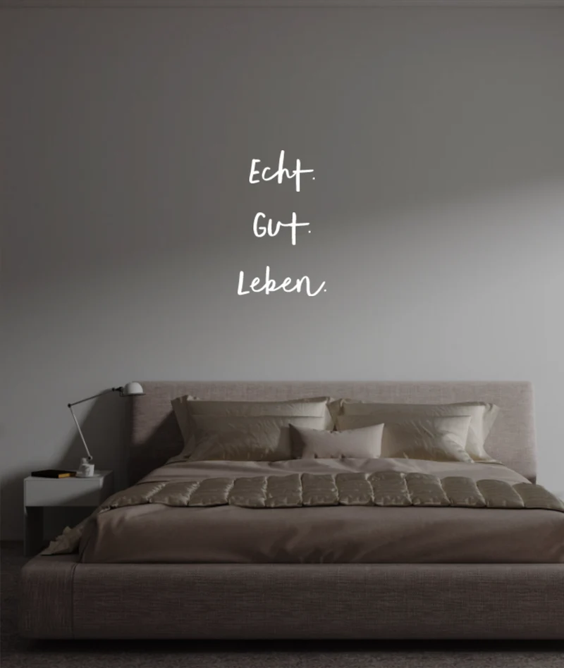 Custom text: Echt. Gut. Leben.