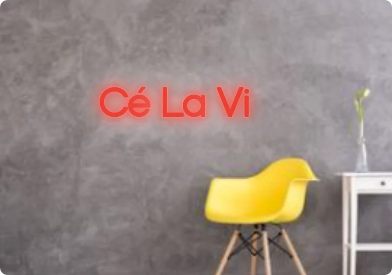 Custom text: Cé La Vi
