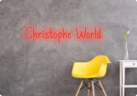Custom text: Christophe World